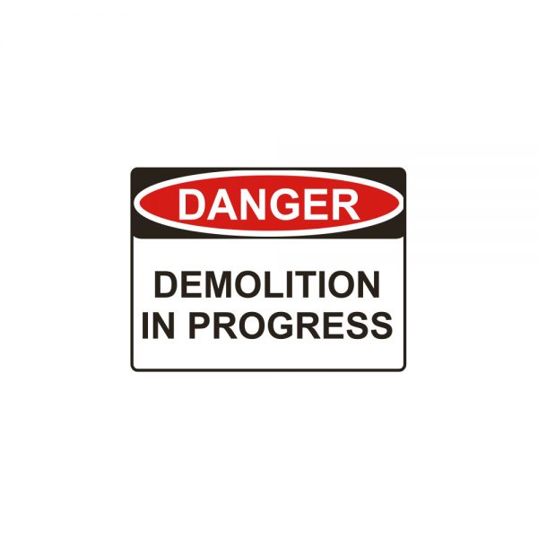 Danger Demolition in Progress