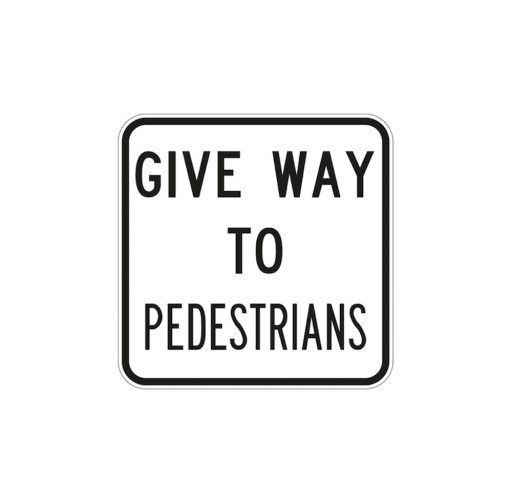 Give Way To Pedestrians